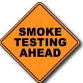 SMOKE TESTING SIGN